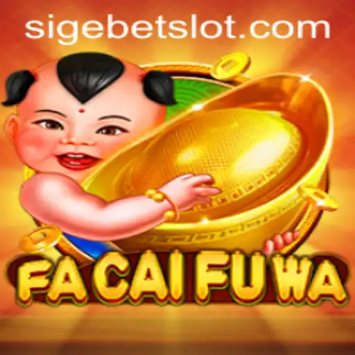Exploring FaCaiFuWa: The Innovative Gaming Experience by SIGEBET