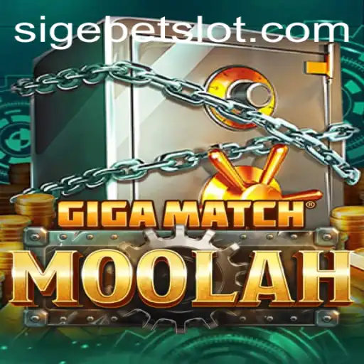 GigaMatchMoolah: The Ultimate Gaming Phenomenon with SIGEBET