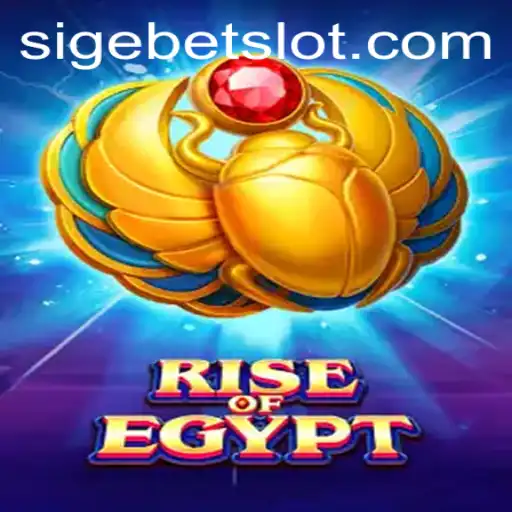 Rise of Egypt: A Journey Through Ancient Sands with SIGEBET