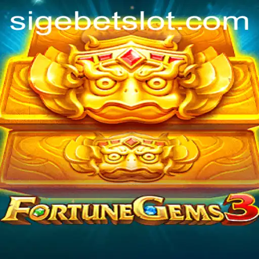 Exploring FortuneGems3: A Gem in the SIGEBET Universe